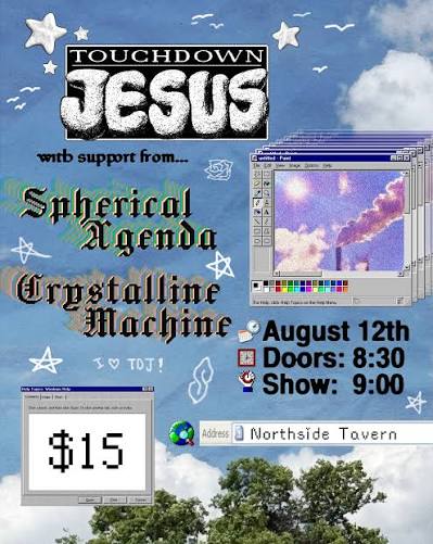 Spherical Agenda w/Crystalline Machine & Touchdown Jesus — Northside Tavern, Cincinnati, OH